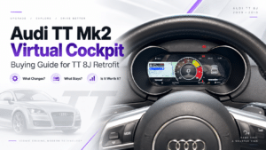 Audi TT Mk2 Virtual Cockpit Buying Guide: What Changes, What Stays & Is the 8J Retrofit Worth It?
